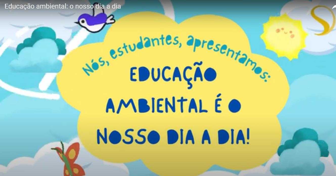 Educação ambiental: o nosso dia a dia